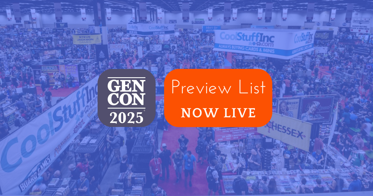 The Gen Con 2025 BGG Preview List Is Now Live!